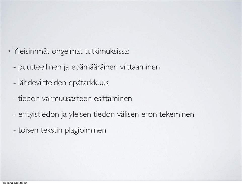 tiedon varmuusasteen esittäminen - erityistiedon ja