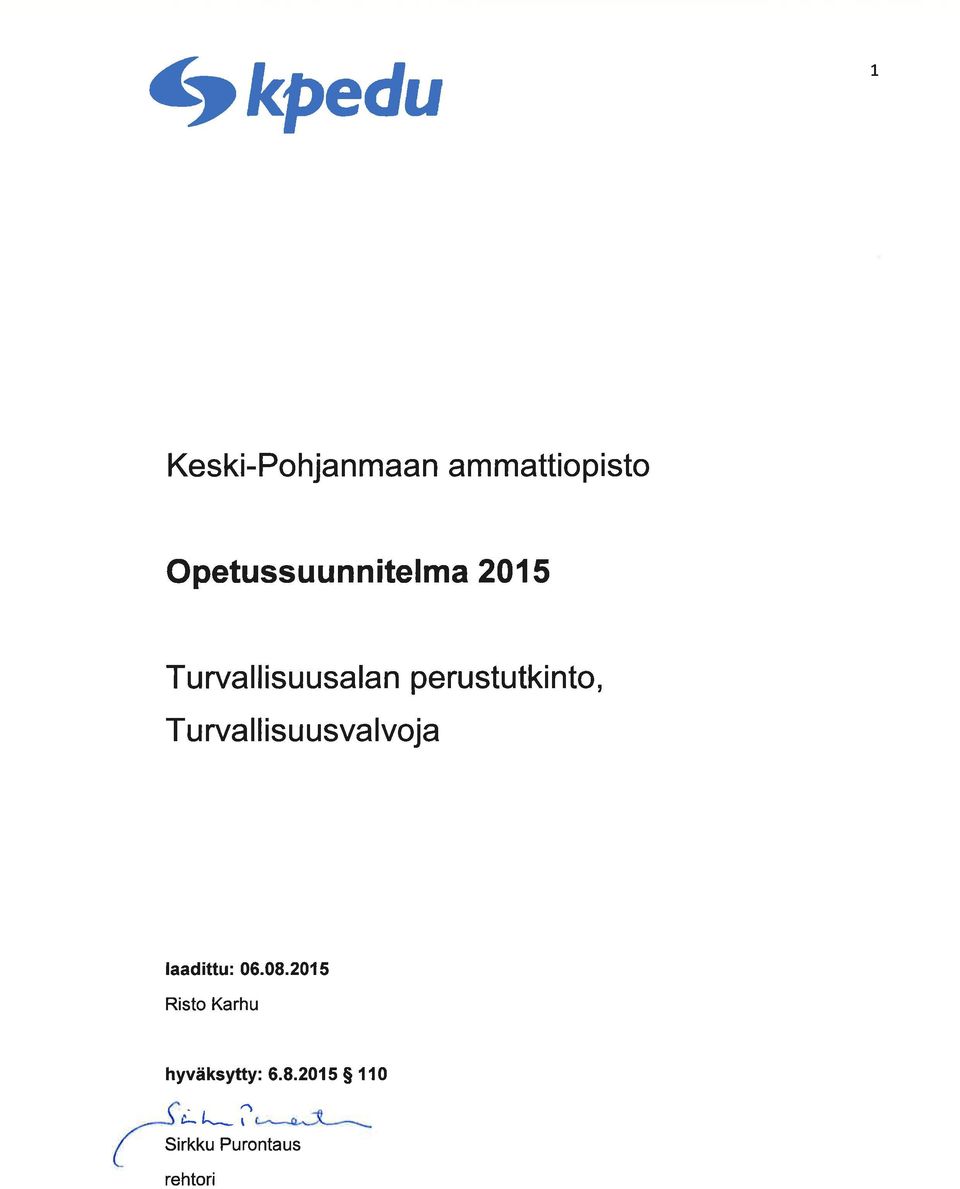 Turvllisuusvlvoj ldittu: 06.08.