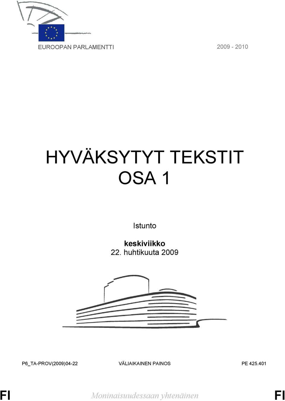 huhtikuuta 2009 P6_TA-PROV(2009)04-22