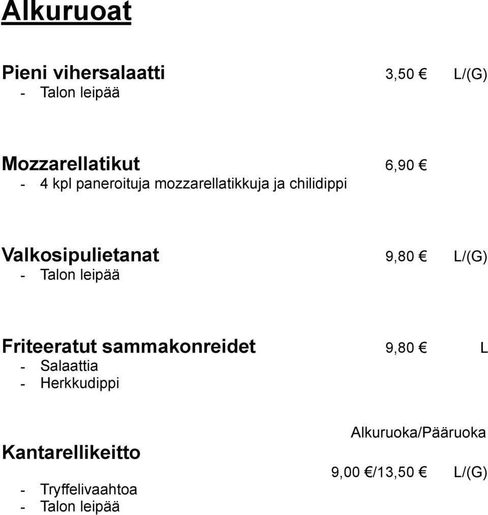 Talon leipää Friteeratut sammakonreidet 9,80 L - Salaattia - Herkkudippi