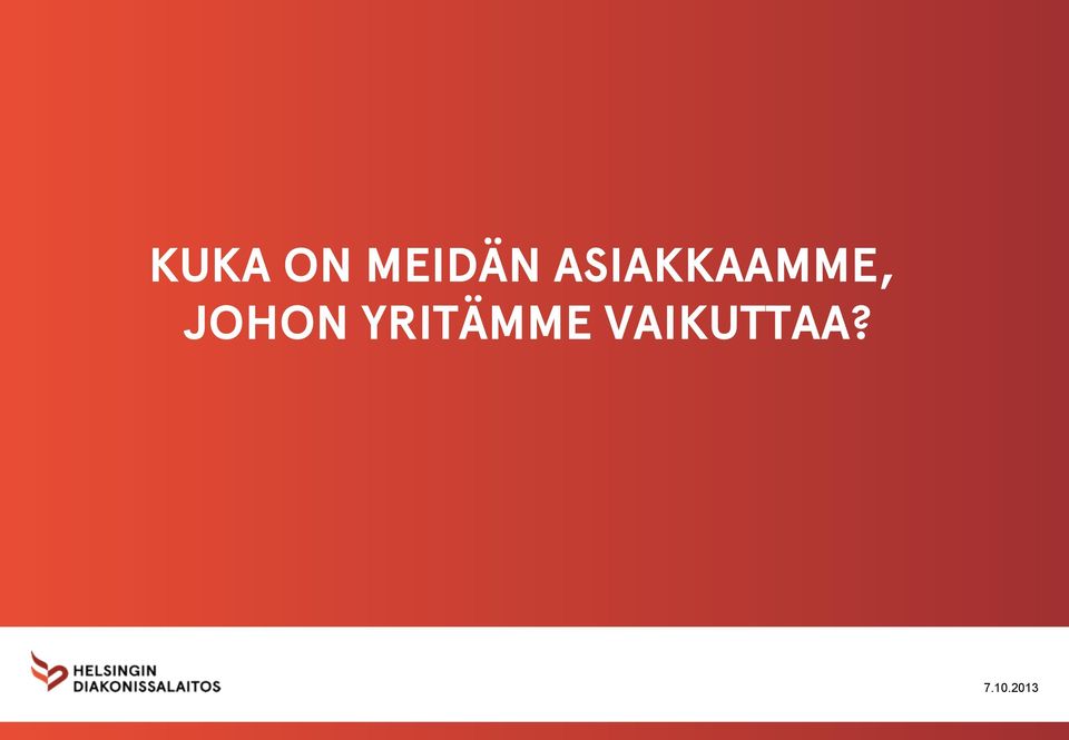 ASIAKKAAMME,