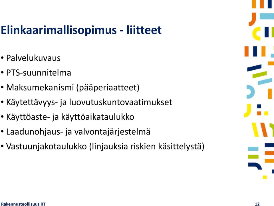 luovutuskuntovaatimukset Käyttöaste- ja käyttöaikataulukko