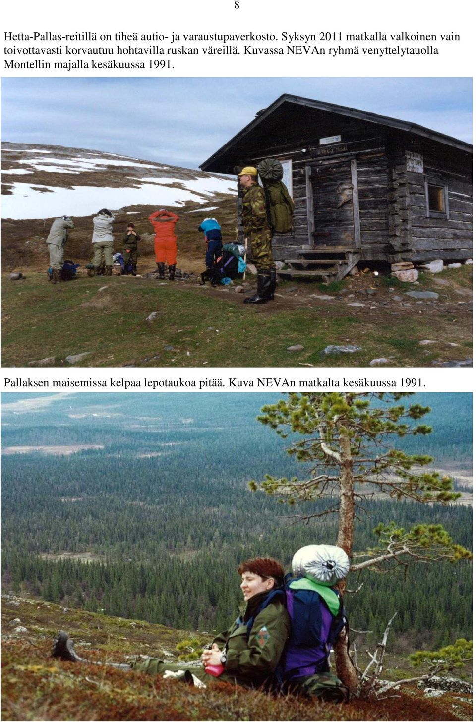 ruskan väreillä.
