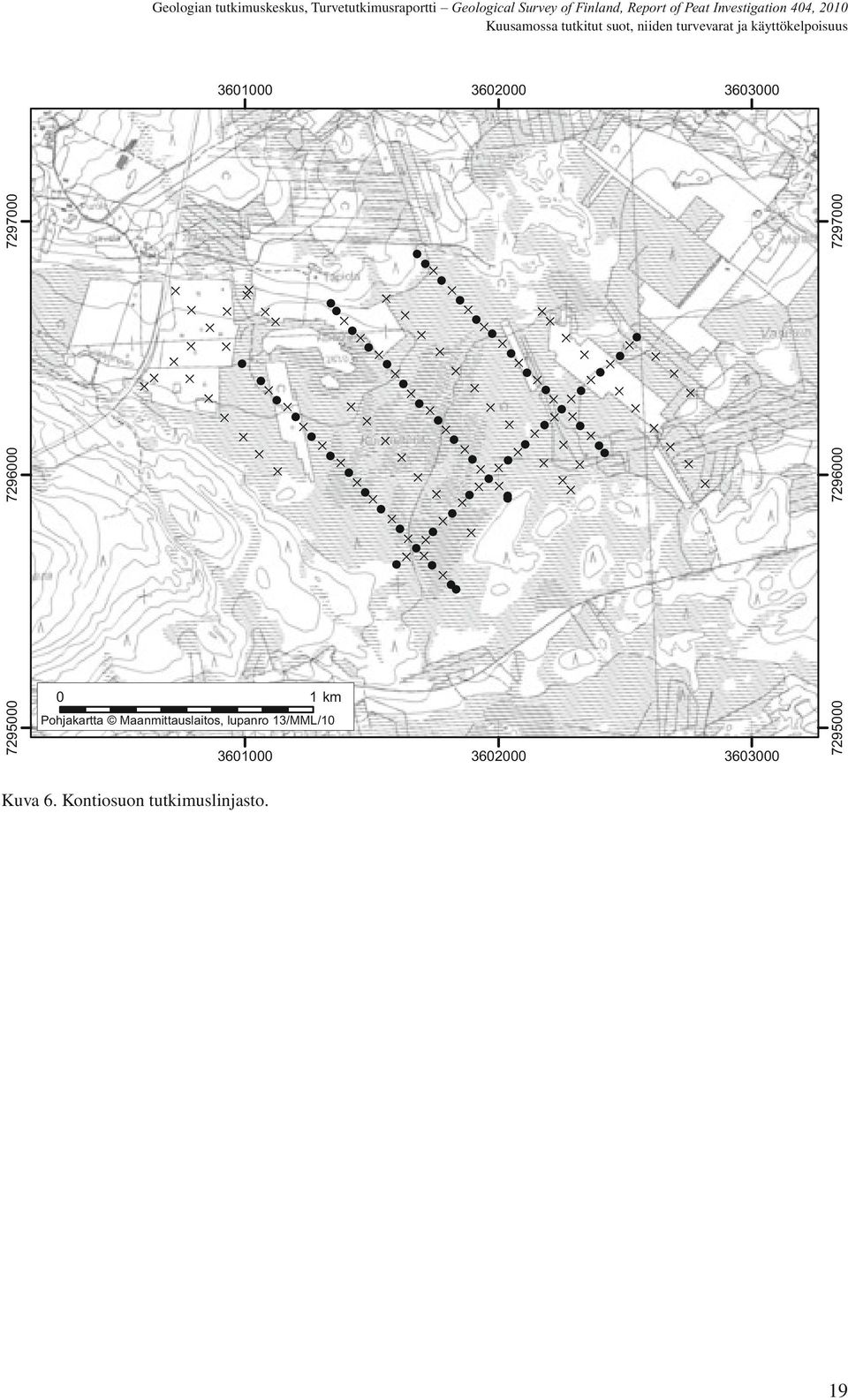 0 1 km Pohjakartta Maanmittauslaitos, lupanro 13/MML/10 3601000