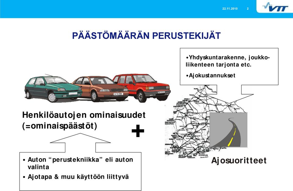 joukkoliikenteen tarjonta etc.