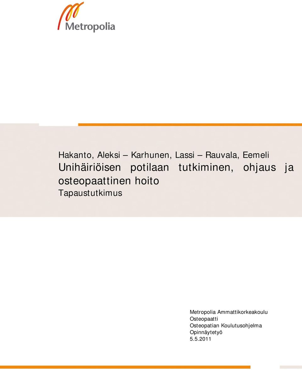 osteopaattinen hoito Tapaustutkimus Metropolia