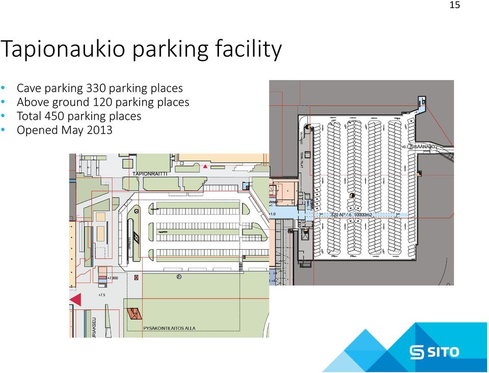 Above ground 120 parking places