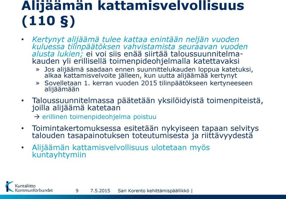 kertynyt» Sovelletaan 1.