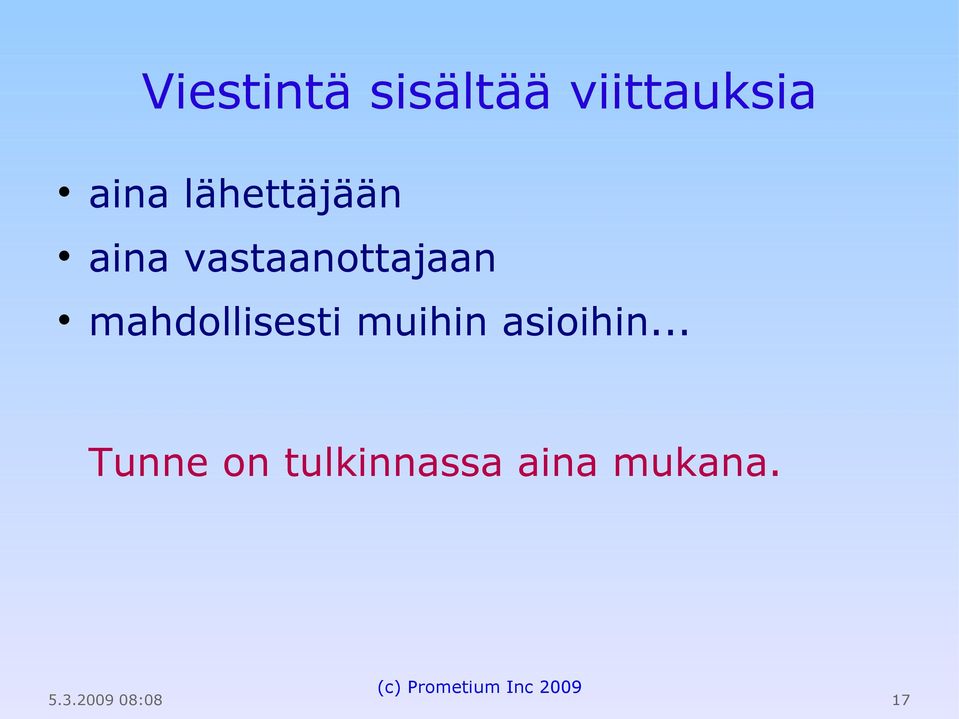 vastaanottajaan mahdollisesti