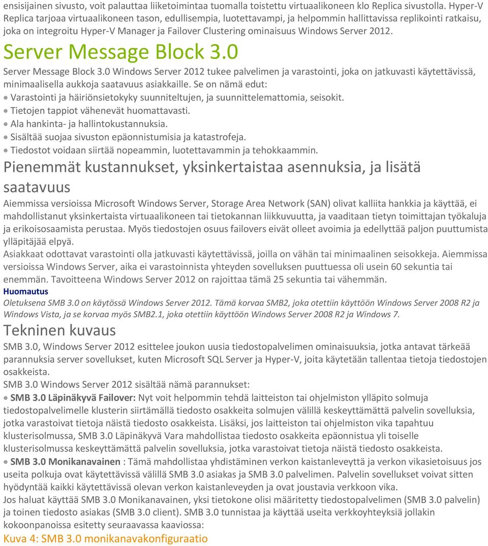 Windows Server 2012. Server Message Block 3.0 Server Message Block 3.