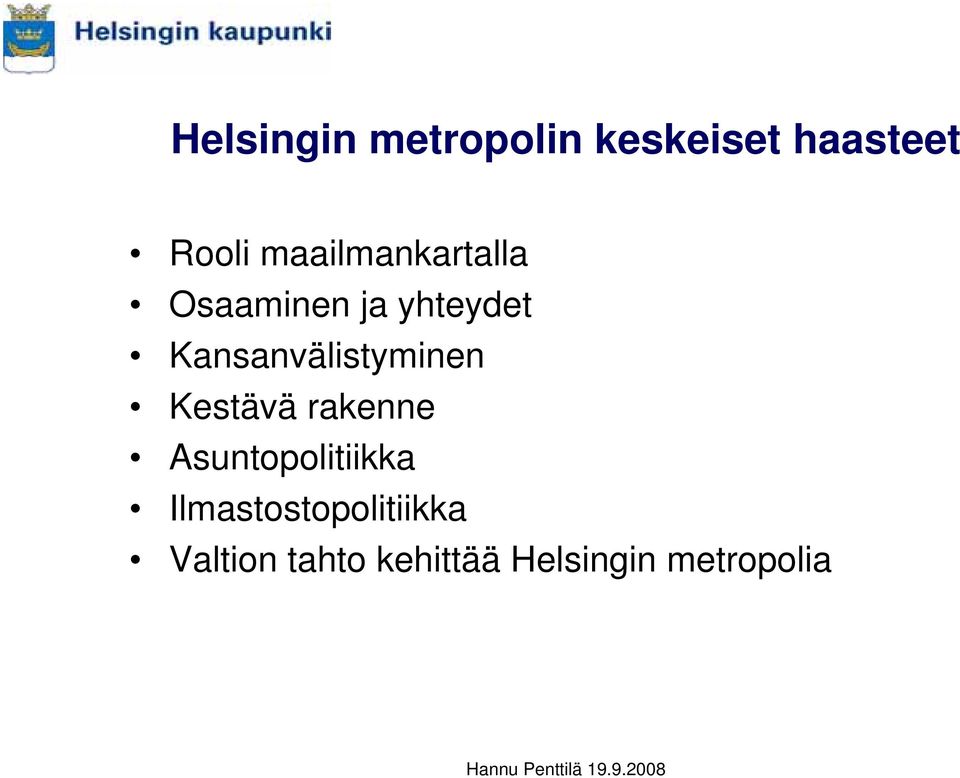 Kansanvälistyminen Kestävä rakenne