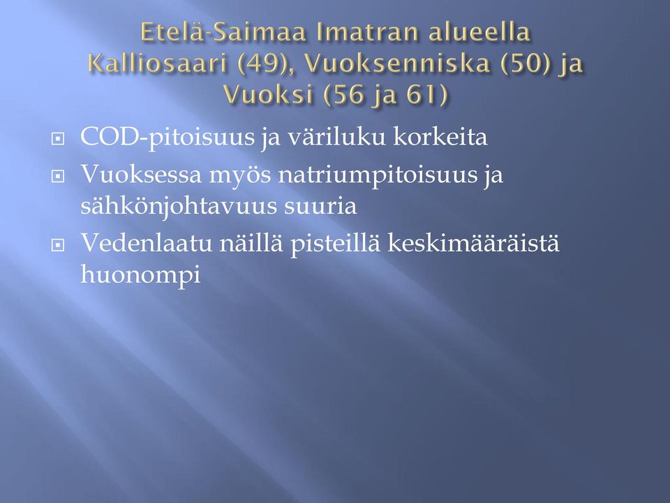 sähkönjohtavuus suuria Vedenlaatu