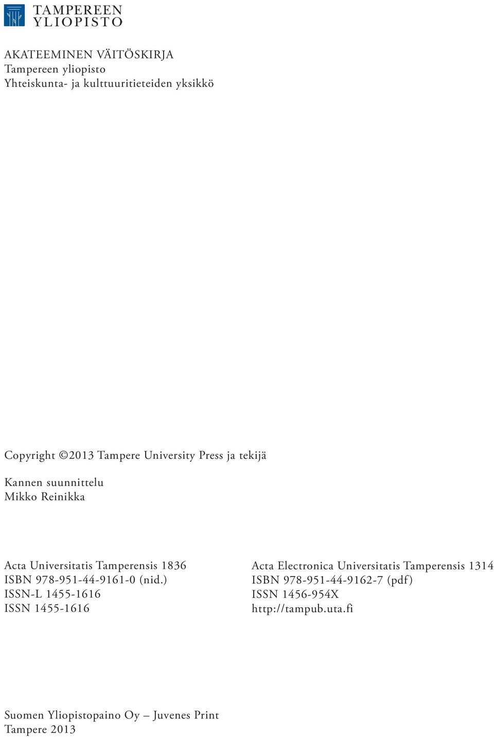 ISBN 978-951-44-9161-0 (nid.