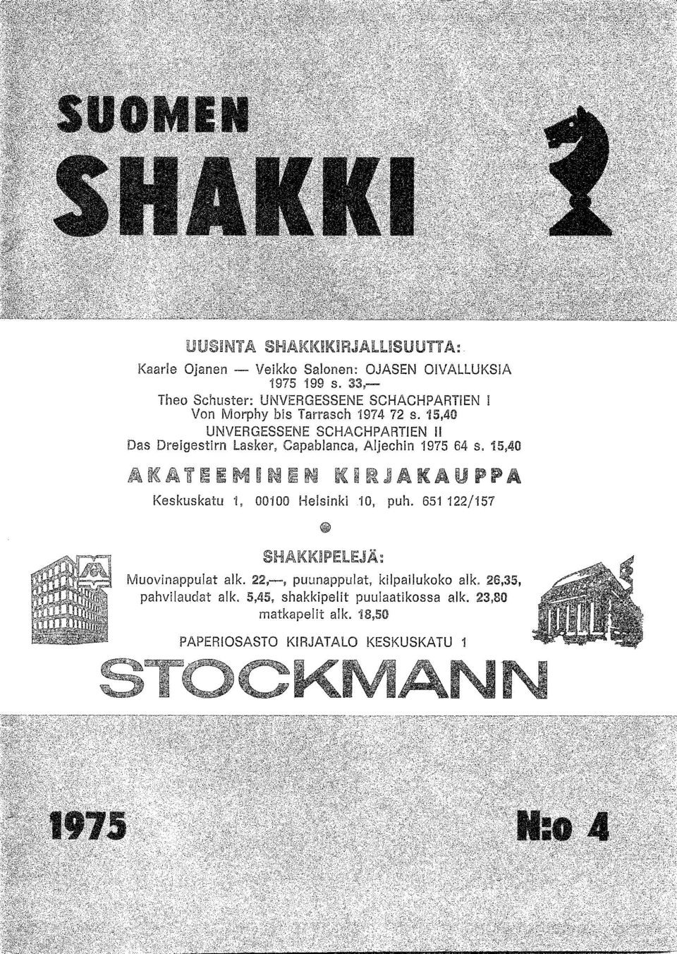 15,40 UNVERGESSENE SCHACHPARTIEN II Das Dreigestirn Lasker, Capablanca, Aljechin 1975 64 s.