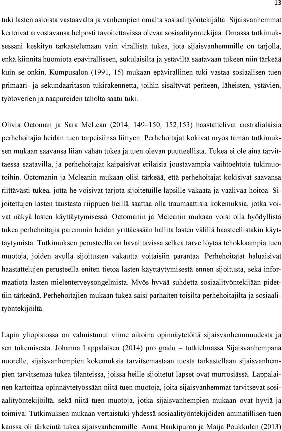 tärkeää kuin se onkin.