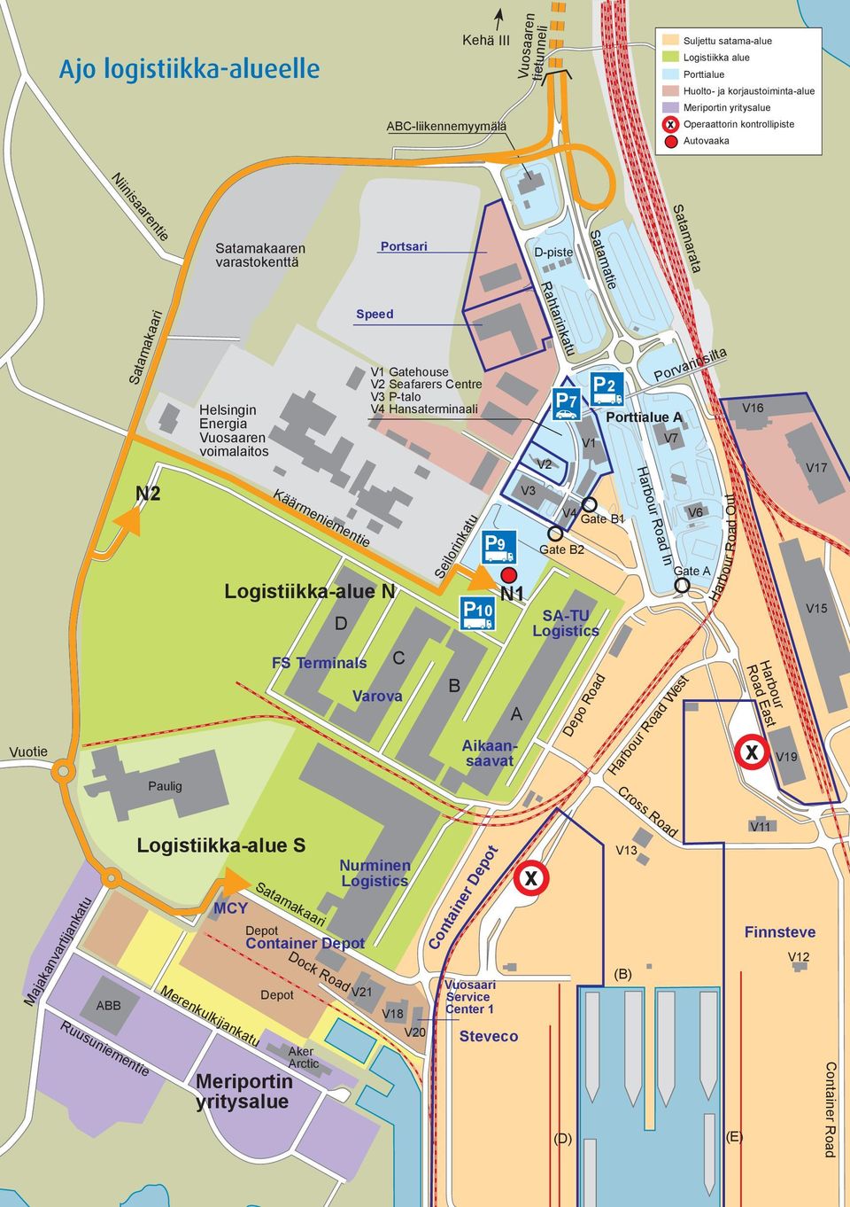 Speed V1 Gatehouse V2 Seafarers Centre V3 P-talo V4 Hansaterminaali C Varova Seilorinkatu B P 10 P9 N1 A Aikaansaavat V3 V2 P 7 V4 Gate B1 Gate B2 V1 P 2 SA-TU Logistics Depo Road Porttialue A
