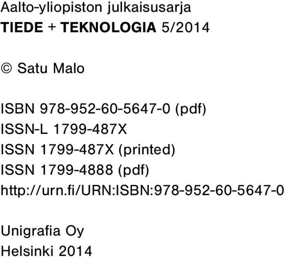 ISSN 1799-487X (printed) ISSN 1799-4888 (pdf) http://urn.