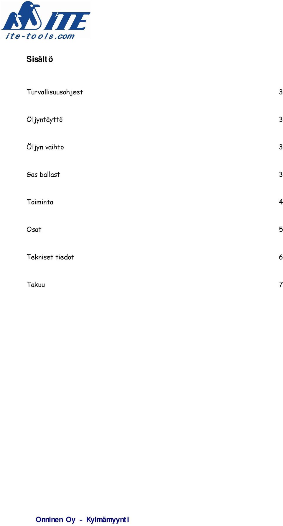 Gas ballast 3 Toiminta 4