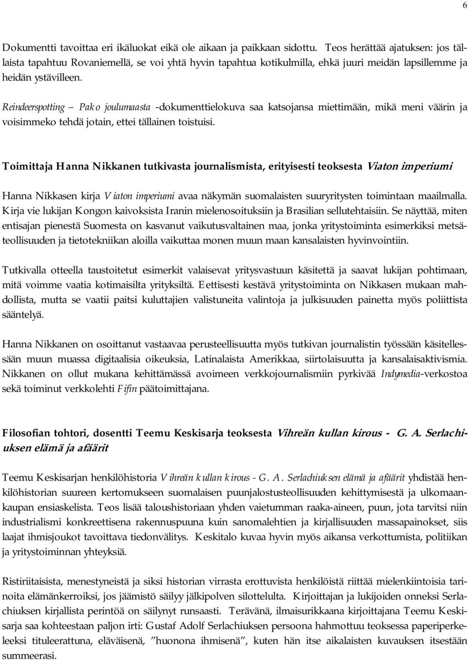 homo varjo aine kuvaus suku puoli tarinoita