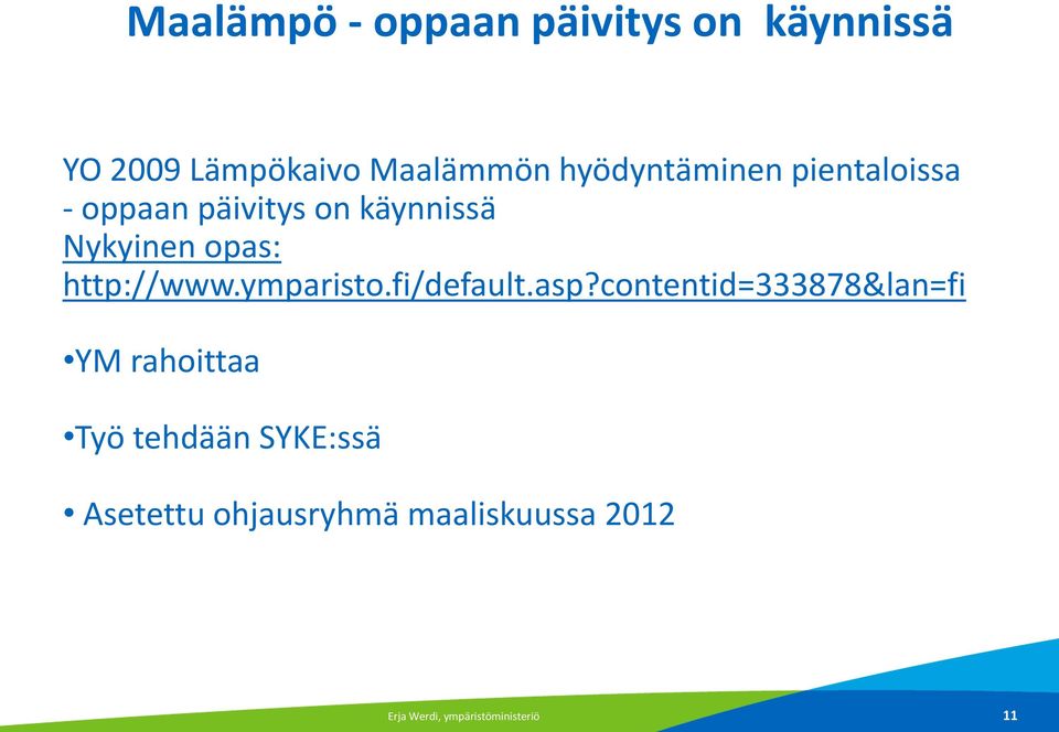 http://www.ymparisto.fi/default.asp?