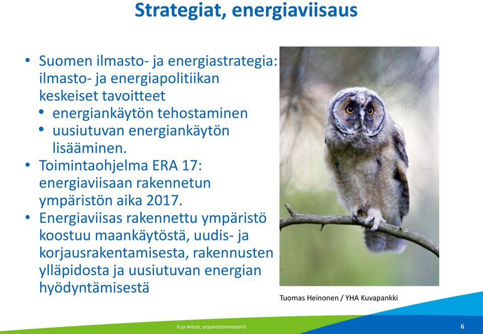 Toimintaohjelma ERA 17: energiaviisaan rakennetun ympäristön aika 2017.