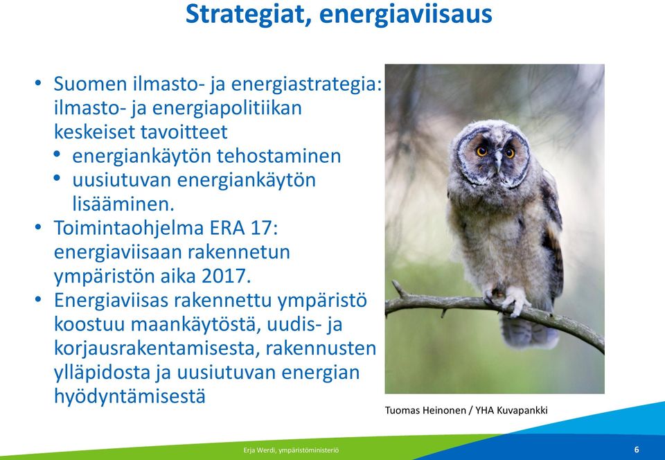 Toimintaohjelma ERA 17: energiaviisaan rakennetun ympäristön aika 2017.