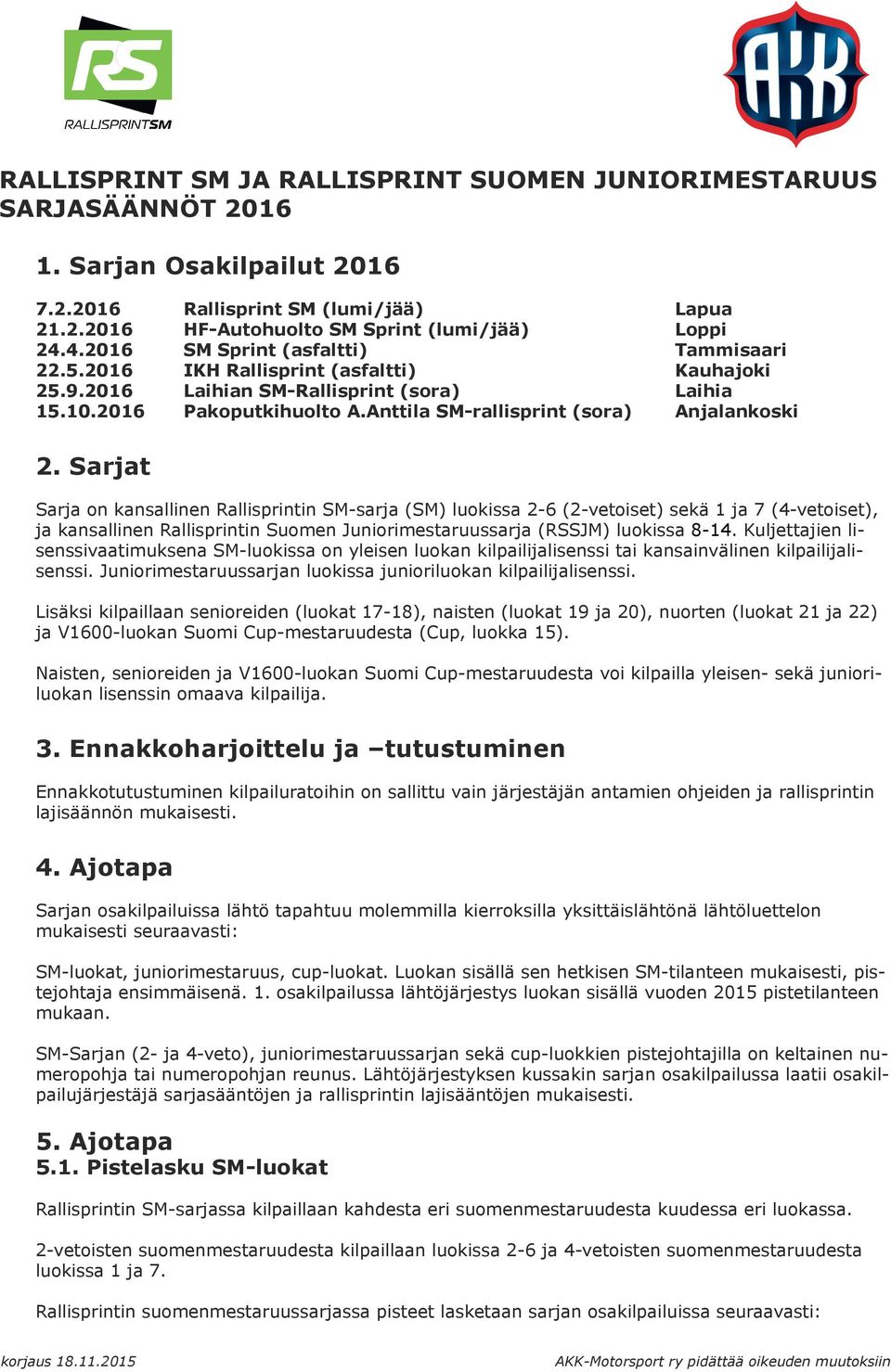 Anttila SM-rallisprint (sora) Anjalankoski 2.