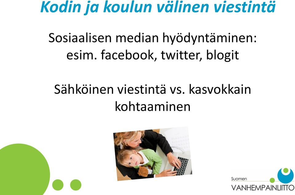 esim. facebook, twitter, blogit