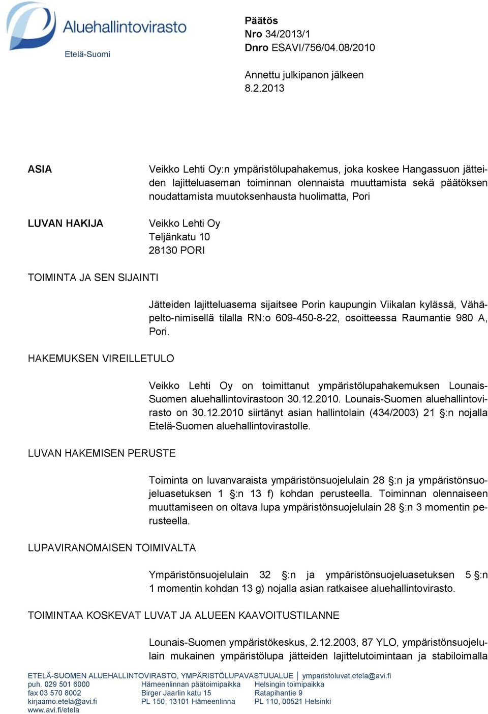 10 Annettu julkipanon jälkeen 8.2.
