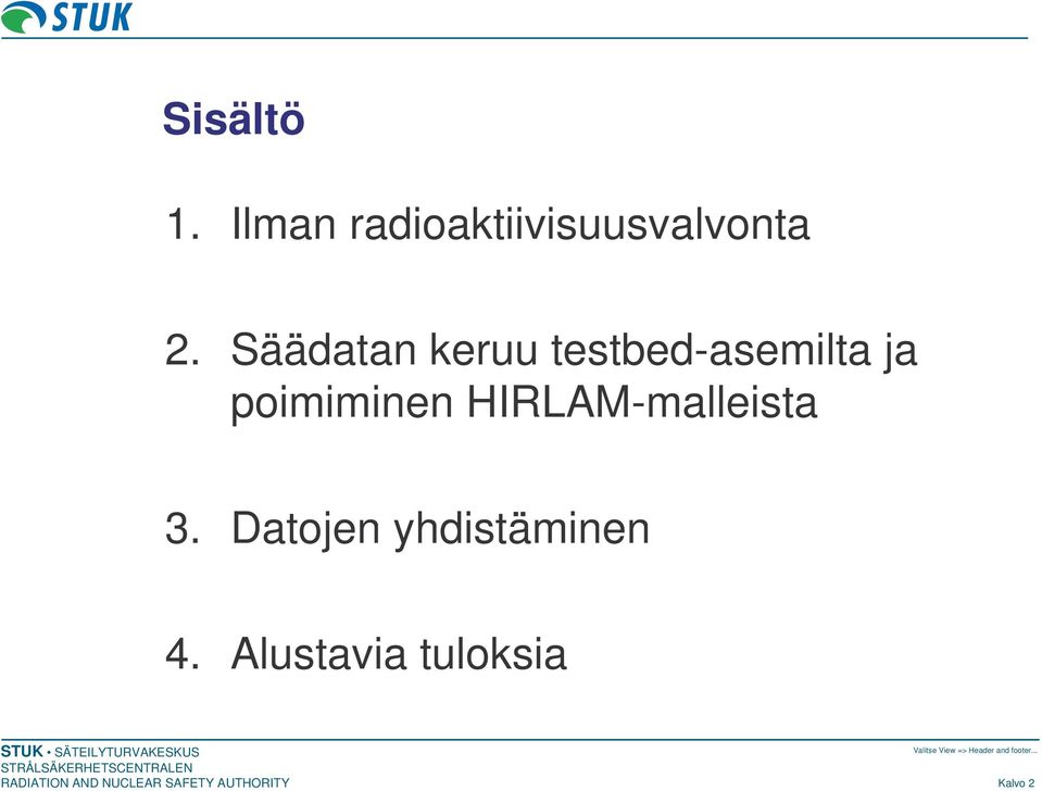 Säädatan keruu testbed-asemilta ja