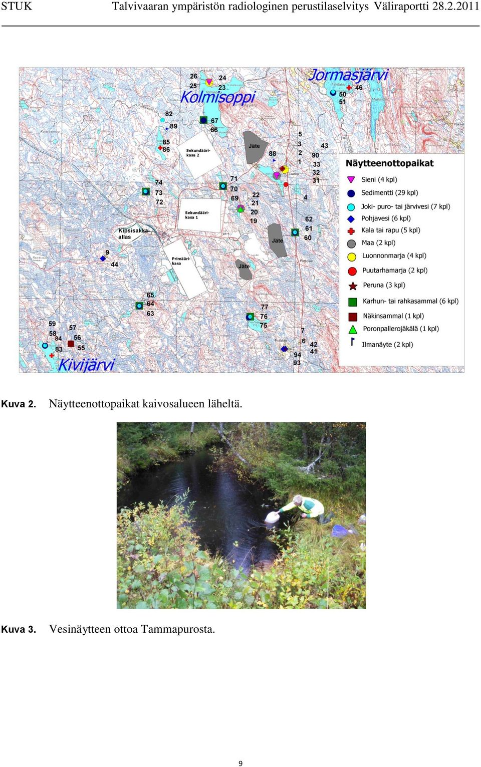 kaivosalueen läheltä.