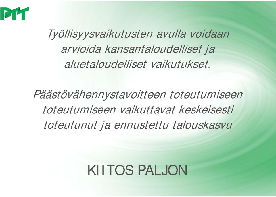 Päästövähennystavoitteen toteutumiseen toteutumiseen