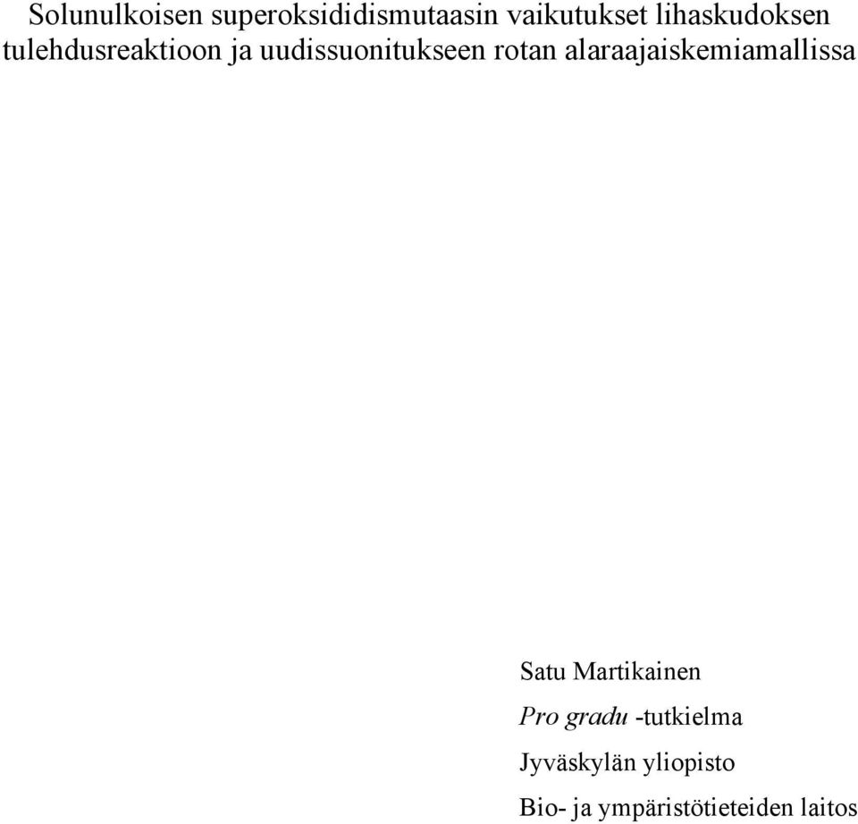 rotan alaraajaiskemiamallissa Satu Martikainen Pro
