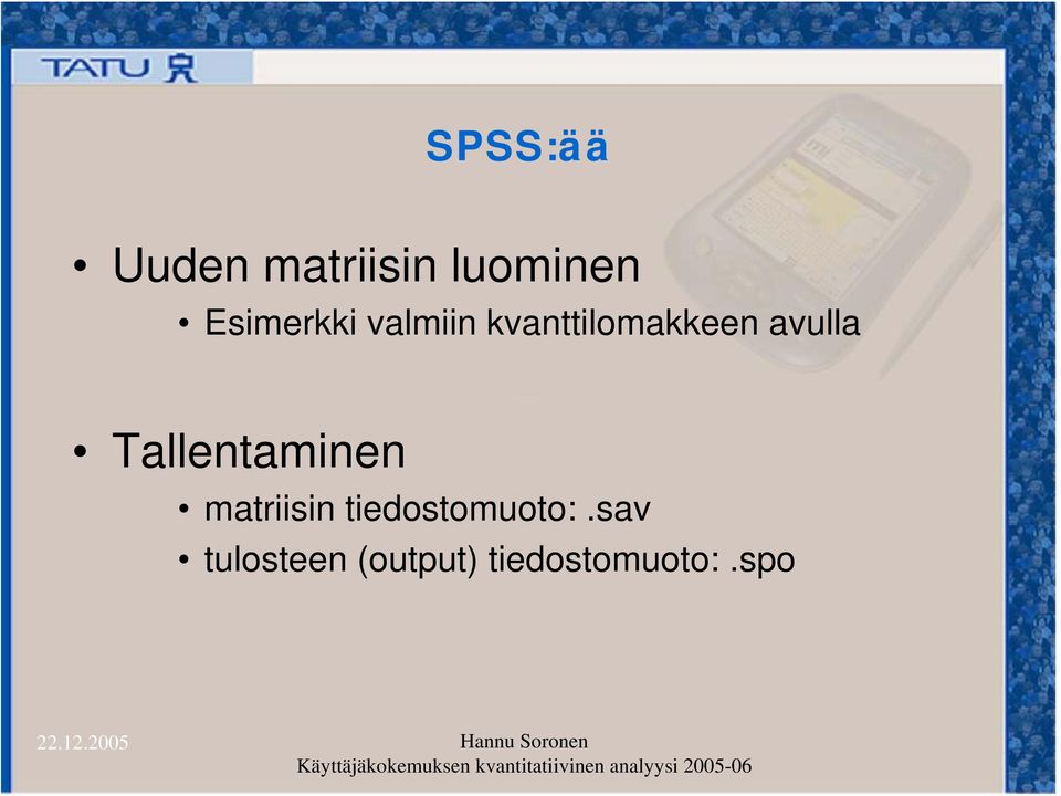 avulla Tallentaminen matriisin