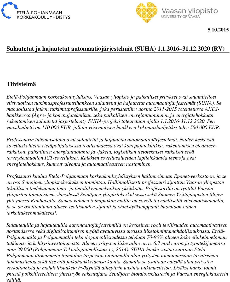automaatiojärjestelmät (SUHA).