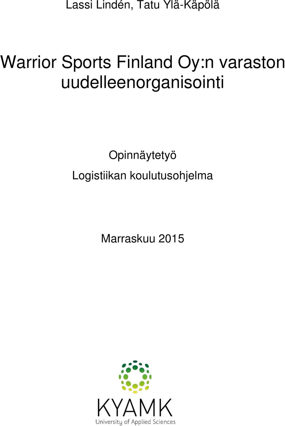 varaston uudelleenorganisointi