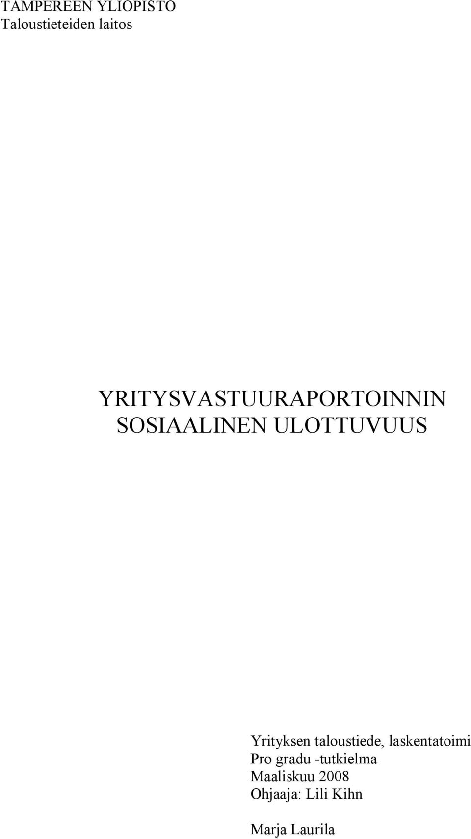 Yrityksen taloustiede, laskentatoimi Pro gradu