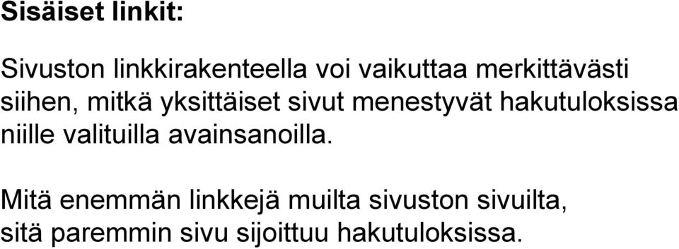 hakutuloksissa niille valituilla avainsanoilla.