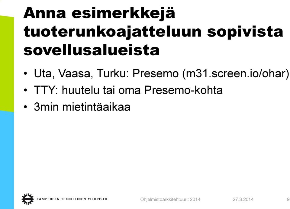 Turku: Presemo (m31.screen.