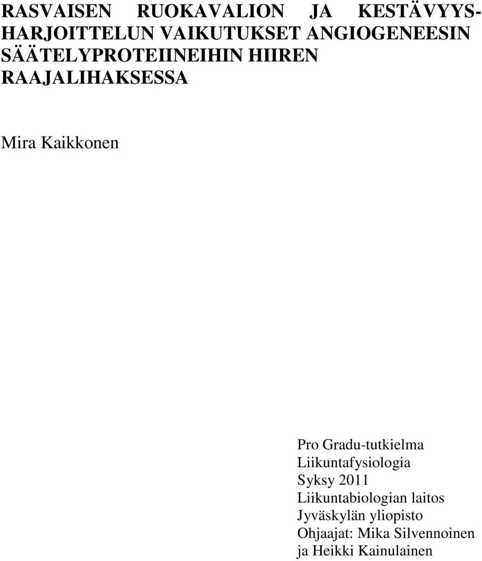Kaikkonen Pro Gradu-tutkielma Liikuntafysiologia Syksy 2011