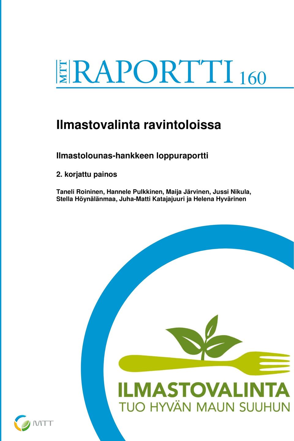 korjattu painos Taneli Roininen, Hannele Pulkkinen,