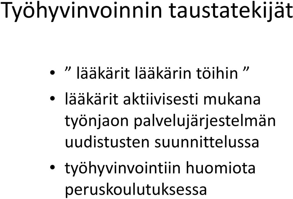 työnjaon palvelujärjestelmän uudistusten