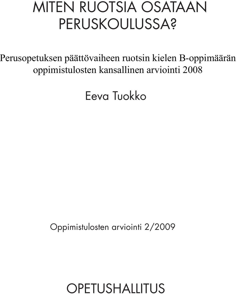 B-oppimäärän oppimistulosten kansallinen