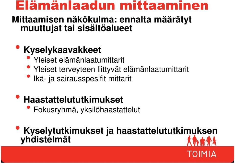 liittyvät elämänlaatumittarit hikä- ja sairausspesifit mittarit