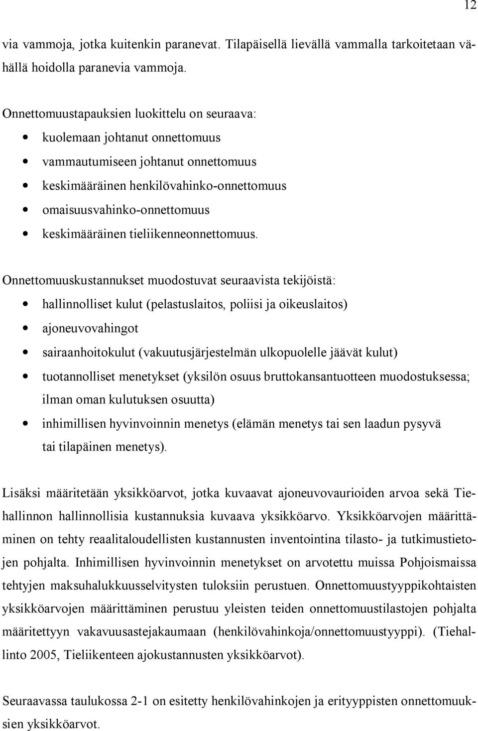 tieliikenneonnettomuus.