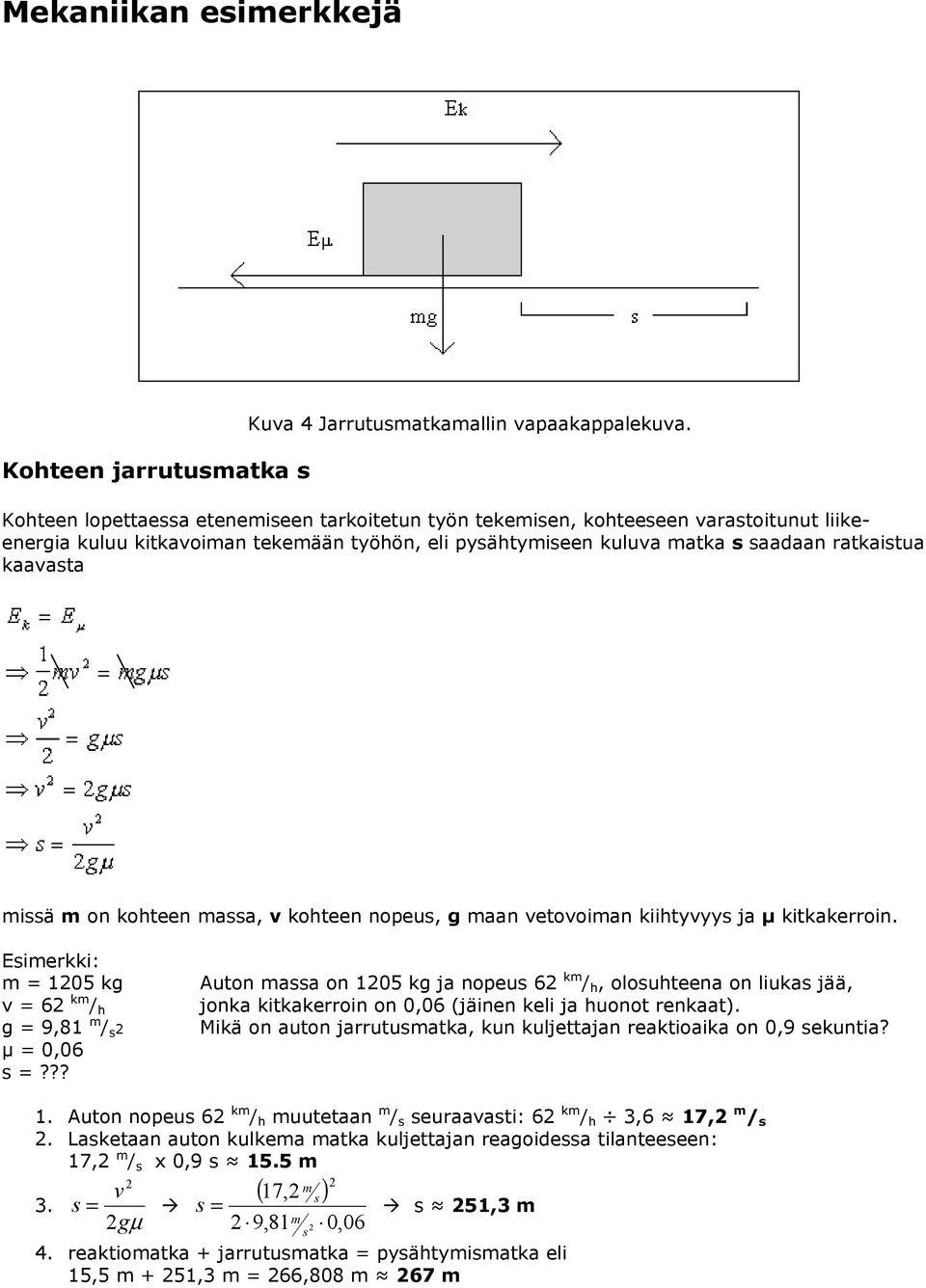 etoomn htyyy j µ terron. Emer: m = 05 g = 6 m / h g = 9,8 m / µ = 0,06 =?