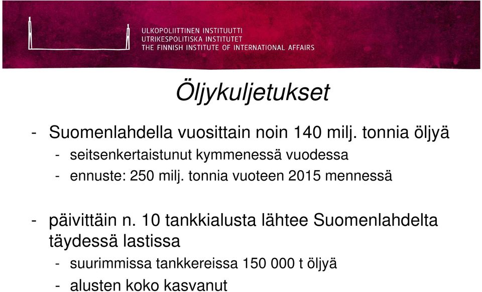 tonnia vuoteen 2015 mennessä - päivittäin n.