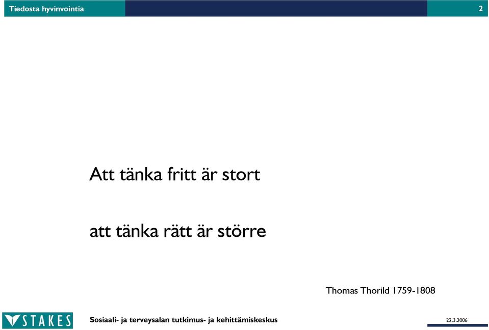 att tänka rätt är större