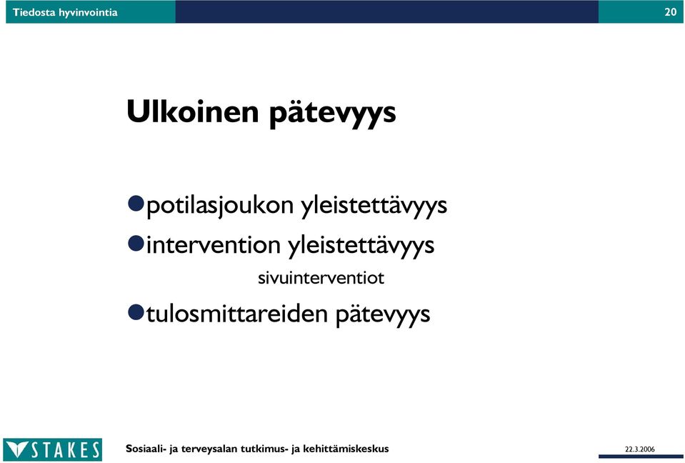 yleistettävyys intervention