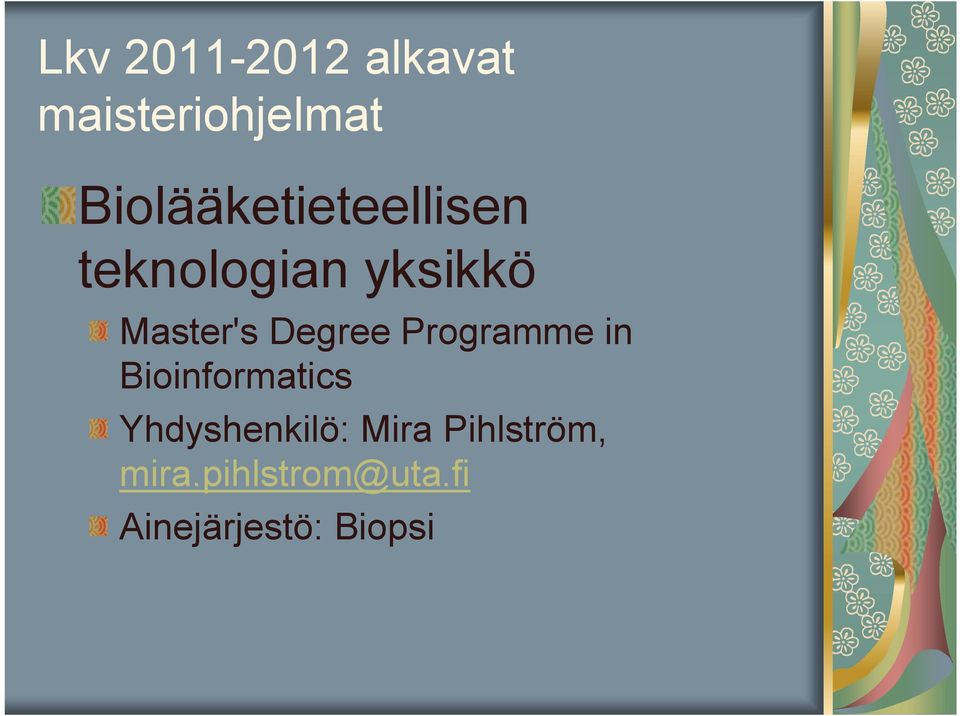 Master's Degree Programme in Bioinformatics